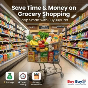 How to Save Time & Money: Smart Grocery Shopping with BuyBuyCart