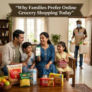 Why more families switch to online grocery shopping platforms?